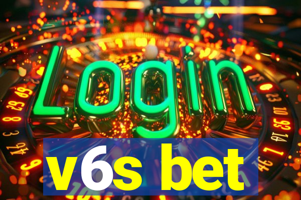 v6s bet